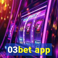 03bet app